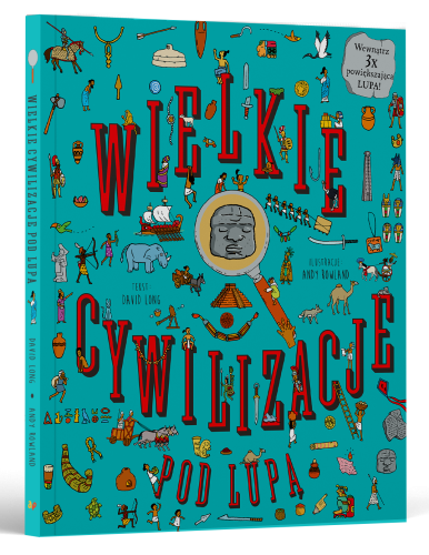 Wielkie Cywilizacje Pod Lupą