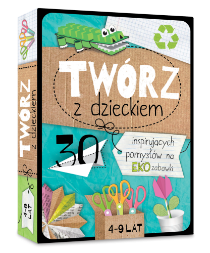 Twórz z Dzieckiem. Czas z Dzieckiem