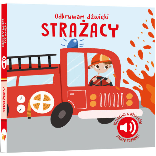Strażacy. Odkrywam dźwięki