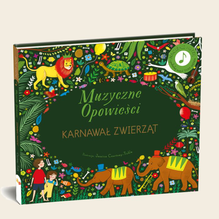Karnawał Zwierząt. Muzyczne Opowieści